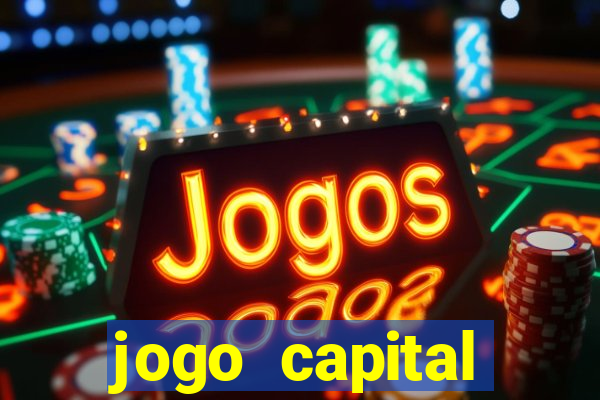 jogo capital download mobile